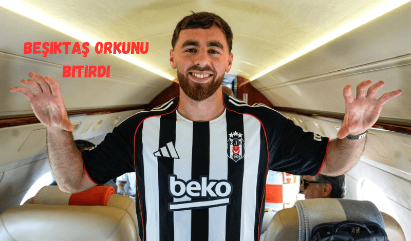 Beşiktaş’ta Transfer Hareketliliği: Orkun Kökçü İstanbul’da